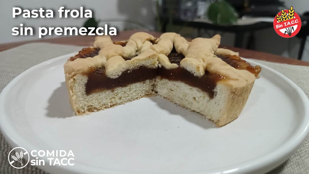 En este momento estás viendo Receta de Pasta frola sin tacc y sin premezcla